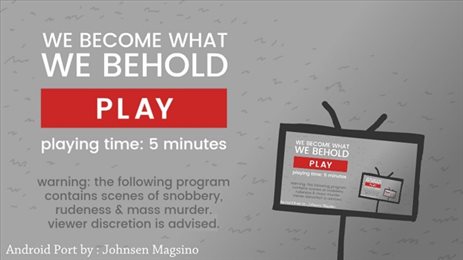 webecomewhatwebehold
