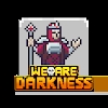 我们是黑暗(We Are Darkness)